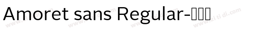 Amoret sans Regular字体转换